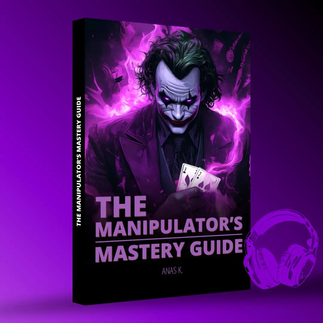 The Manipulator’s Mastery Guide