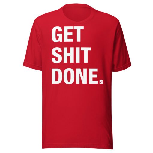 Get Shit Done. - Image 3