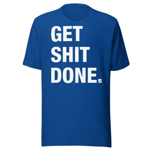 Get Shit Done. - Image 4